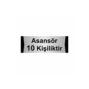 Asansör 10 Kişiliktir 7x20cm Gümüş Renk Metal Yönlendirme Levhası