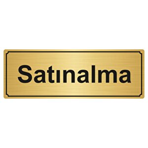 Satinalma Yönlendi̇rme Levhasi 10cmx20cm Altin Renk Metal