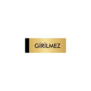 Metal Yönlendirme Levhası, Departman Kapı Isimliği Girilmez 7x20 Cm Altın Renk