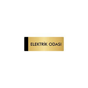 Metal Yönlendirme Levhası, Departman Kapı Isimliği Elektrik Odası 10x20 Cm Altın Renk