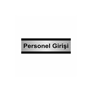 Personel Girişi 10x20cm Gümüş Renk Metal Yönlendirme Levhası