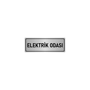 Metal Yönlendirme Levhası, Departman Kapı İsimliği Elektrik Odası 7x20 Cm Gümüş Renk