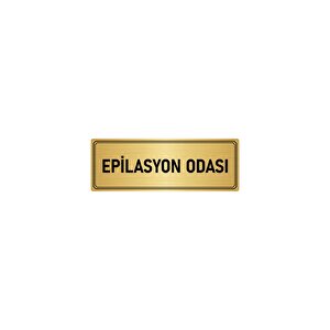Metal Yönlendirme Levhası, Departman Kapı İsimliği Epilasyon Odası 7x20 Cm Altın Renk