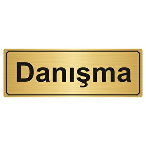 Danişma Yönlendi̇rme Levhasi 5cmx20cm Altin Renk Metal
