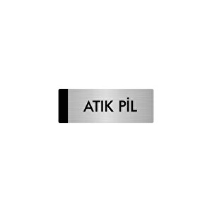 Metal Yönlendirme Levhası, Departman Kapı Isimliği Atık Pil 10x20 Cm Gümüş Renk