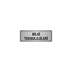 Metal Yönlendirme Levhası, Departman Kapı İsimliği Bilgi Teknolojileri 5x20 Cm Gümüş Renk