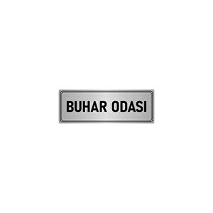 Metal Yönlendirme Levhası, Departman Kapı İsimliği Buhar Odası 5x20 Cm Gümüş Renk