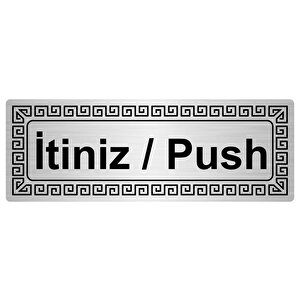 İtiniz/push 7cmx20cm Metal Yönlendi̇rme Levhasi Gümüş Renk Metal