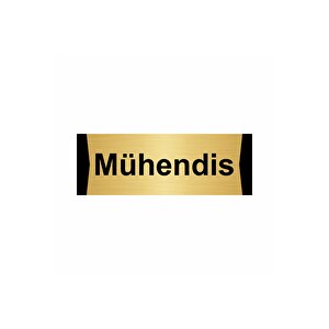 Mühendis 5x20cm Altın Renk Metal Yönlendirme Levhası