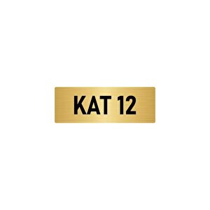 Metal Yönlendirme Levhası, Departman Kapı İsimliği Kat 12 7x20 Cm Altın Renk