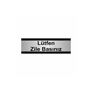Lütfen Zile Basınız 10x20cm Gümüş Renk Metal Yönlendirme Levhası