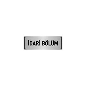 Metal Yönlendirme Levhası, Departman Kapı İsimliği İdari Bölüm 5x20 Cm Gümüş Renk