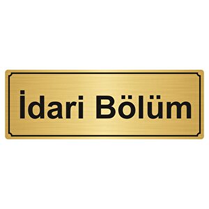 İdari̇ Bölüm Yönlendi̇rme Levhasi 10cmx20cm Altin Renk Metal