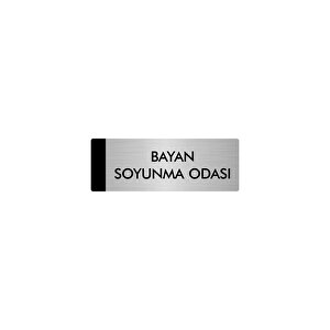 Metal Yönlendirme Levhası, Departman Kapı Isimliği Bayan Soyunma Odası 5x20 Cm Gümüş Renk