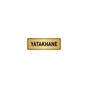 Metal Yönlendirme Levhası, Departman Kapı İsimliği Yatakhane 10x20 Cm Altın Renk