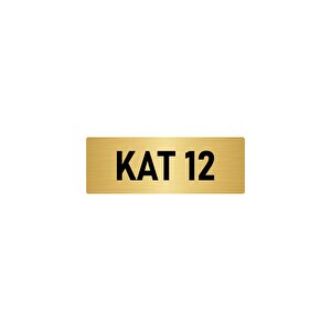 Metal Yönlendirme Levhası, Departman Kapı İsimliği Kat 12 5x20 Cm Altın Renk