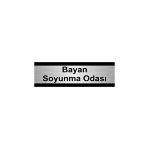 Bayan Soyunma Odası 5x20cm Gümüş Renk Metal Yönlendirme Levhası