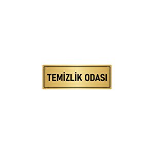 Metal Yönlendirme Levhası, Departman Kapı İsimliği Temizlik Odası 10x20 Cm Altın Renk