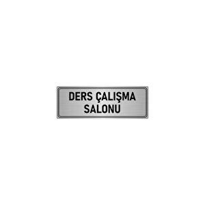 Metal Yönlendirme Levhası, Departman Kapı İsimliği Ders Çalışma S 5x20 Cm Gümüş Renk