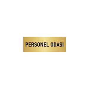 Metal Yönlendirme Levhası, Departman Kapı İsimliği Personel Odası 5x20 Cm Altın Renk
