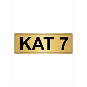 Kat 7  7cmx20cm Metal Yönlendirme Levhası Altın Renk