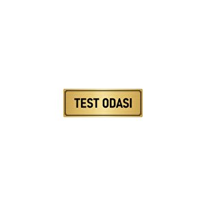 Metal Yönlendirme Levhası, Departman Kapı İsimliği Test Odası 10x20 Cm Altın Renk