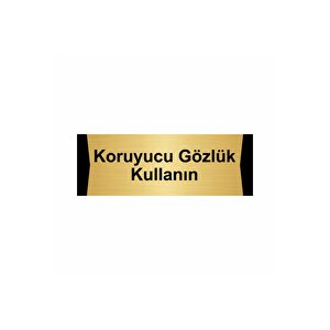 Koruyucu Gözlük Kullanın 10x20cm Altın Renk Metal Yönlendirme Levhası