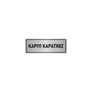 Metal Yönlendirme Levhası, Departman Kapı İsimliği Kapıyı Kapatınız 5x20 Cm Gümüş Renk