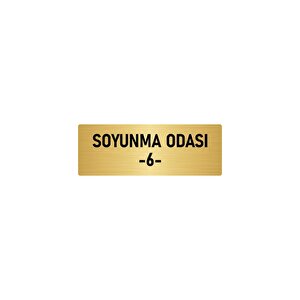Metal Yönlendirme Levhası, Departman Kapı İsimliği Soyunma Odası 6 7x20 Cm Altın Renk