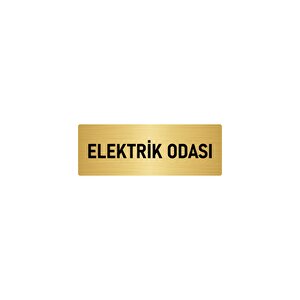 Metal Yönlendirme Levhası, Departman Kapı İsimliği Elektrik Odası 7x20 Cm Altın Renk