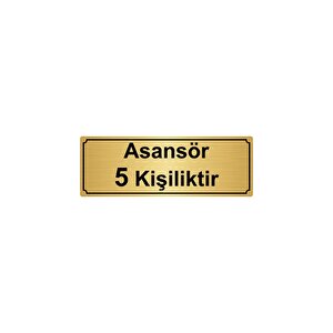 Asansör 5 Ki̇şi̇li̇kti̇r Yönlendi̇rme Levhasi 7cmx20cm Altin Renk Metal