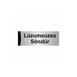 Lüzumsuzsa Söndür 7x20cm Gümüş Renk Metal Yönlendirme Levhası