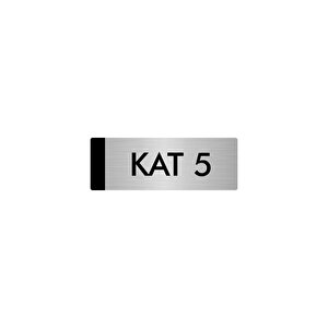Metal Yönlendirme Levhası, Departman Kapı Isimliği Kat 5 10x20 Cm Gümüş Renk