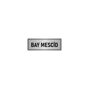 Metal Yönlendirme Levhası, Departman Kapı İsimliği Bay Mescid 7x20 Cm Gümüş Renk