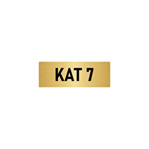 Metal Yönlendirme Levhası, Departman Kapı İsimliği Kat 7 7x20 Cm Altın Renk