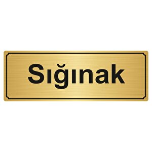 Siğinak Yönlendi̇rme Levhasi 7cmx20cm Altin Renk Metal