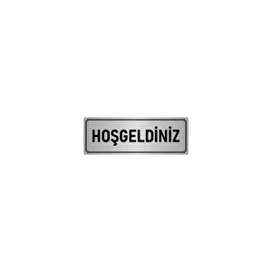 Metal Yönlendirme Levhası, Departman Kapı İsimliği Hoşgeldiniz 5x20 Cm Gümüş Renk