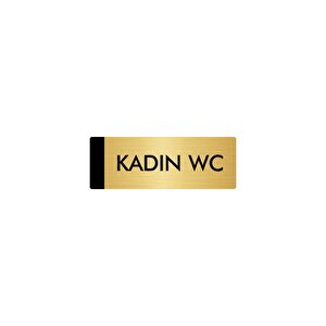 Metal Yönlendirme Levhası, Departman Kapı Isimliği Kadın Wc 7x20 Cm Altın Renk