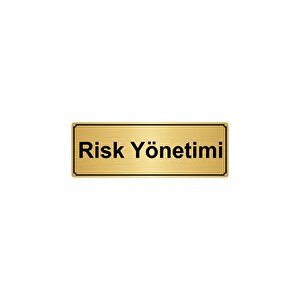 Ri̇sk Yöneti̇mi̇ Yönlendi̇rme Levhasi 10cmx20cm Altin Renk Metal