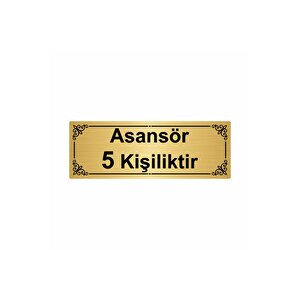 Asansör 5 Kişiliktir 7x20cm Altın Renk Metal Yönlendirme Levhası
