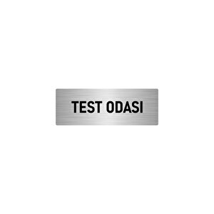 Metal Yönlendirme Levhası, Departman Kapı İsimliği Test Odası 10x20 Cm Gümüş Renk