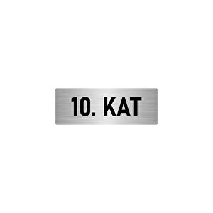 Metal Yönlendirme Levhası, Departman Kapı İsimliği 10. Kat 5x20 Cm Gümüş Renk