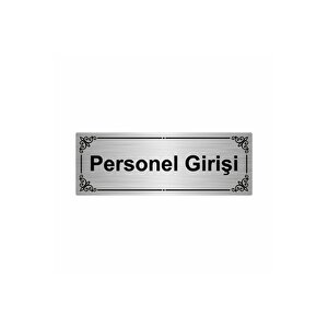 Personel Girişi 7x20cm Gümüş Renk Metal Yönlendirme Levhası