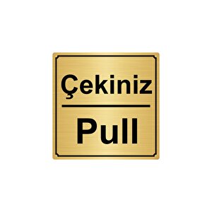Çeki̇ni̇z/pull 15cmx15cm Metal Yönlendi̇rme Levhasi Altin Renk Metal