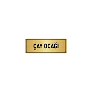 Metal Yönlendirme Levhası, Departman Kapı İsimliği Çay Ocağı 5x20 Cm Altın Renk