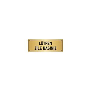 Metal Yönlendirme Levhası, Departman Kapı İsimliği Lütfen Zile Basınız 10x20 Cm Altın Renk