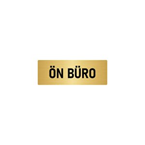 Metal Yönlendirme Levhası, Departman Kapı İsimliği Ön Büro 5x20 Cm Altın Renk