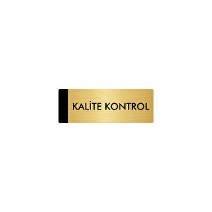 Metal Yönlendirme Levhası, Departman Kapı Isimliği Kalite Kontrol 10x20 Cm Altın Renk