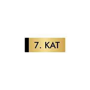 Metal Yönlendirme Levhası, Departman Kapı Isimliği 7. Kat 5x20 Cm Altın Renk