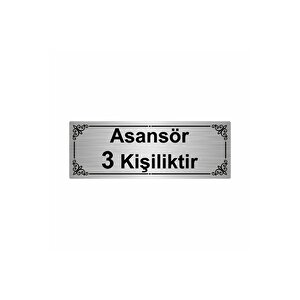 Asansör 3 Kişiliktir 7x20cm Gümüş Renk Metal Yönlendirme Levhası